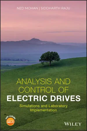 Front cover for Analysis and Control of Electric Drives: Simulations and Laboratory Implementation