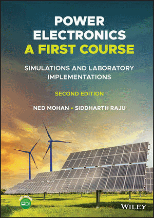 Front cover for Power Electronics, A First Course: Simulations and Laboratory Implementations